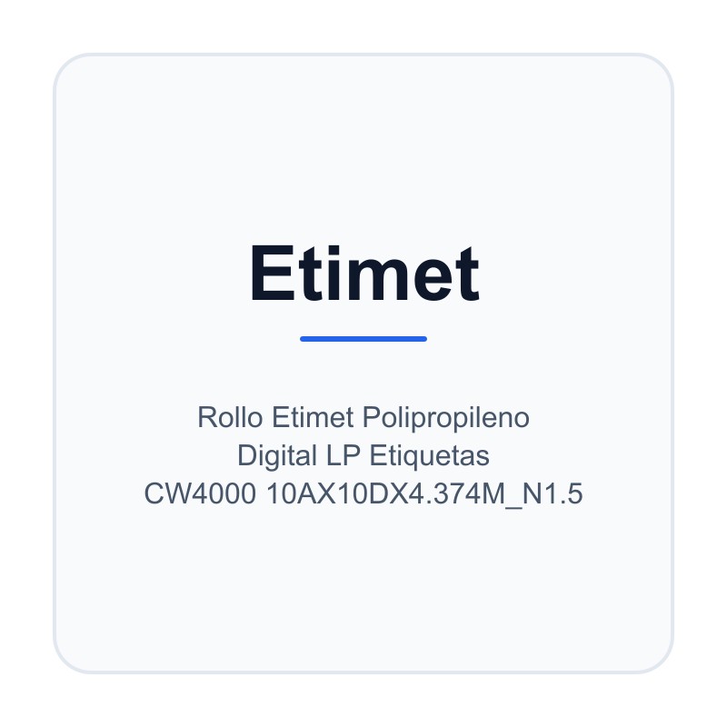 Rollo Etimet Polipropileno Digital LP Etiquetas CW4000 10AX10DX4.374M_N1.5